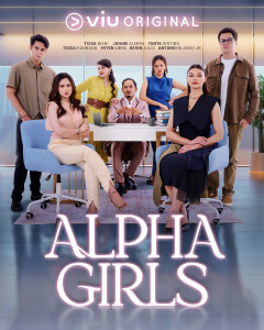 Riuhnya Perseteruan Dua Istri Diangkat dalam Film Alpha Girls